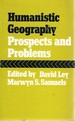 Humanistic Geography: Prospects and Problems