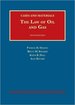 The Law of Oil and Gas, Cases and Materials (University Casebook Series)
