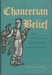 Chaucerian Belief: the Poetics of Reverence and Delight