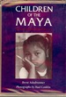 Children of the Maya: a Guatemalan Indian Odyssey