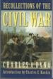 Recollections of the Civil War: With the Leaders at Washington and in the Field in the Sixties