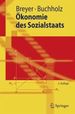 konomie Des Sozialstaats (Springer-Lehrbuch) Von Wolfgang Buchholz Friedrich Breyer