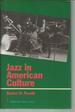 Jazz in American Culture (American Ways Series)