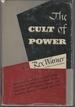 The Cult of Power