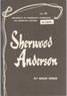 Sherwood Anderson (University of Minnesota Pamphets on American Writers Series, #43)