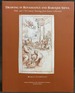 Drawing in Renaissance and Baroque Siena: 16th-and 17th-Century Drawings From Sienese Collections