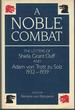 A Noble Combat: the Letters of Shiela Grant Duff and Adam Von Trott Zu Solz 1932-1939