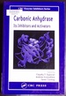 Carbonic Anhydrase: Its Inhibitors and Activators (Taylor & Francis Medicinal Chemistry Series)