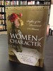 Women of Character: Profiles of 100 Prominent Lds Women