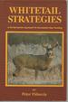 Whitetail Strategies: a No-Nonsense Approach to Successful Deer Hunting