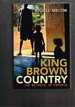 King Brown Country: the Betrayal of Papunya