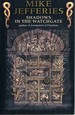 Shadows in the Watchgate