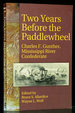 Two Years Before the Paddlewheel: Charles F. Gunther, Mississippiti| R River Confederate