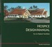 Hospice Design Manual: For In-Patient Facilities