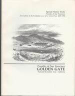 Special History Study, Presidio of San Francisco, an Outline of Its Evolution as a U.S. Army Post, 1847-1990, (August 1992)
