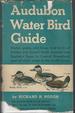 Audubon Water Bird Guide: Water, Game and Large Land Birds Eastern and Central North America From Southern Texas to Central Greenland