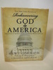 Rediscovering God in America: Reflections on the Role of Faith in Our Nation's History and Future. Signed By Author