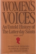 Women's Voices: An Untold History of the Latter-Day Saints, 1830-1900 (Hardcover)