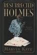 The Resurrected Holmes: New Cases From the Notes of John H. Watson, M. D