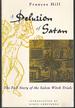 A Delusion of Satan: the Full Story of the Salem Witch Trials