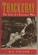 Thackeray: the Life of a Literary Man