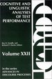 Cognitive and Linguistic Analyses of Test Performance.; (Advances in Discourse Processes Series Volume XXII. )