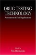 Drug Testing Technology: Assessment of Field Applications