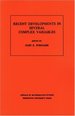 Recent Developments in Several Complex Variables.; (Annals of Mathematics Studies, 100. )