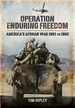 Operation Enduring Freedom: America's Afghan War 2001 to 2002