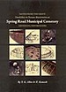 Saved From the Grave: Neolithic to Saxon Discoveries at Spring Road Municipal Cemetery, Abingdon, Oxfordshire, 1990-2000 (Thames Valley Landscapes Monograph)