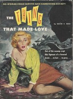The Thing That Made Love