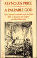 A Palpable God: Thirty Stories Translated From the Bible With an Essay on the Origins and Life of Narrative