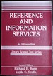 Reference and Information Services: an Introduction (Library Science Text Series)