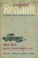 Chilton's Repair & Tune-Up Guide for the Renault. Second Edition, Illustrated. 1964-1972. Dauphine, Caravelle, Renault 8, 10, 12, 16