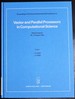 Vector and Parallel Processors in Computational Science: Proceedings of the Second International Conference on Vector and Parallel Processors in Com