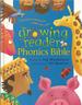 The Growing Reader Phonic Bible