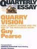 Quarterly Essay Issue 33: Quarry Vision