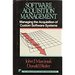 Software Acquisition Management: Managing the Acquisition of Custom Software Systems
