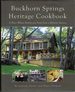 Buckhorn Springs Heritage Cookbook: a Place Where Family and Food Feed a Historic Journey