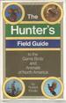 The Hunter's Field Guide to the Game Birds and Animals of North America