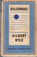 Dilemmas: the Tarner Lectures 1953