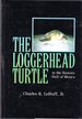 The Loggerhead Turtle in the Eastern Gulf of Mexico (