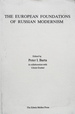 The European Foundations of Russian Modernism