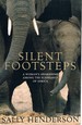 Silent Footsteps: a Woman's Awakening Among the Elephants of Africa