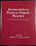 Examination in Physical Therapy Practice: Screening for Medical Disease