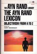 The Ayn Rand Lexicon: Objectivism From a to Z (the Ayn Rand Library, Volume IV)