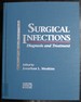 Surgical Infections: Diagnosis and Treatment (Scientific American Introduction to Molecular Medicine)
