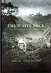 The White Rock: an Exploration of the Inca Heartland