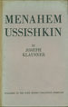 Menahem Ussishkin: His Life and Work