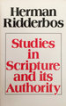 Studies in Scripture and Its Authority